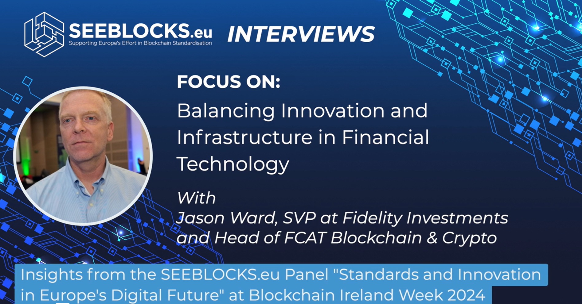 SEEBLOCKS.eu Interview (overview) - Sean Murphy (The Connector) at Blockchain Ireland Week