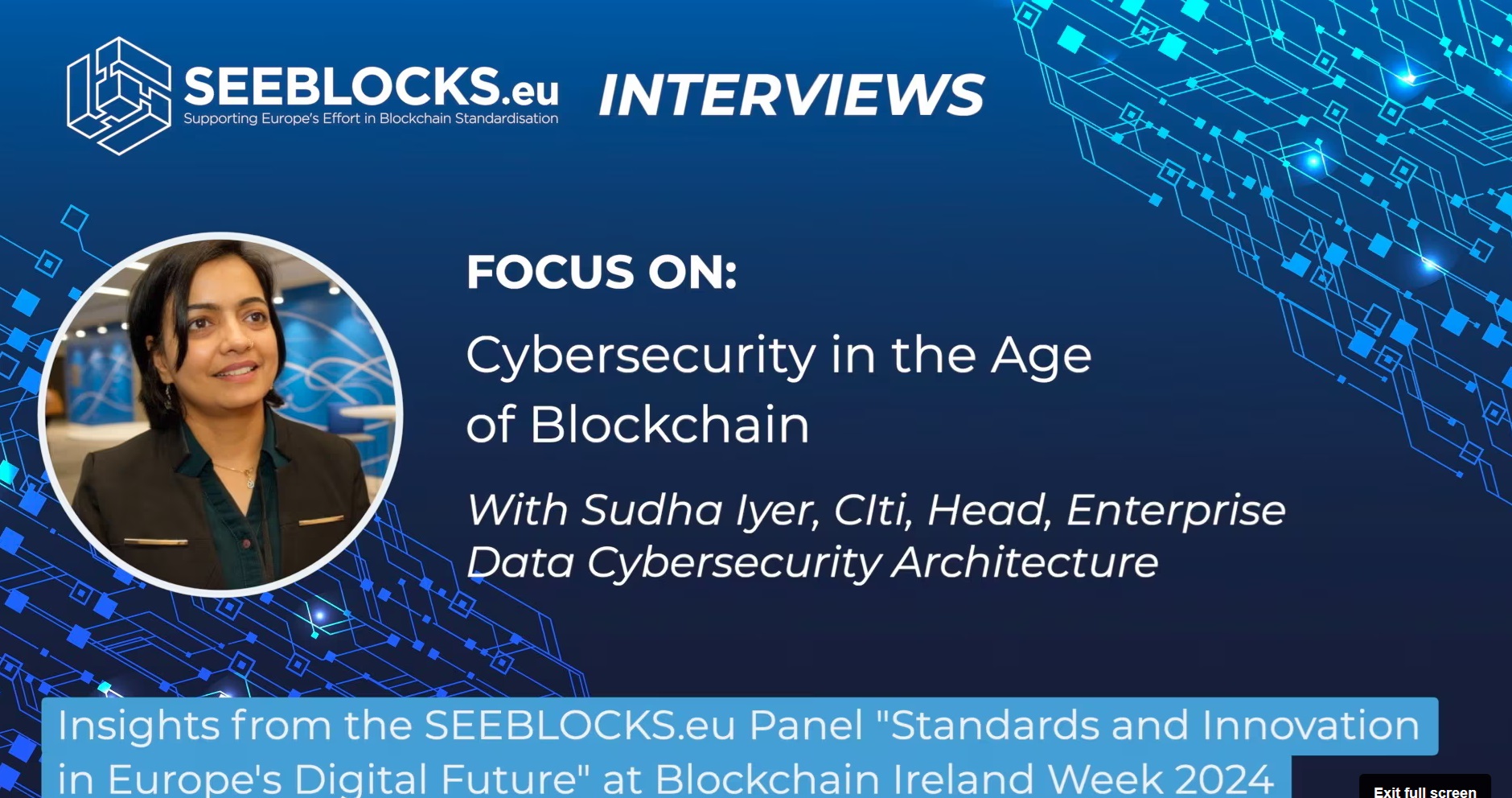 SEEBLOCKS.eu Interview (overview) - Sudha Iyer (Citi) at Blockcain Ireland Week