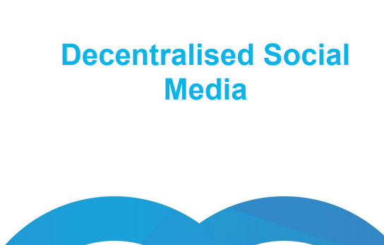 European Blockchain Observatory & Forum - Decentralised Social Media